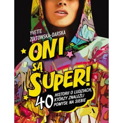 Oni są super
