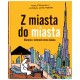 Z miasta do miasta