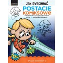 Jak rysować postacie komiksowe