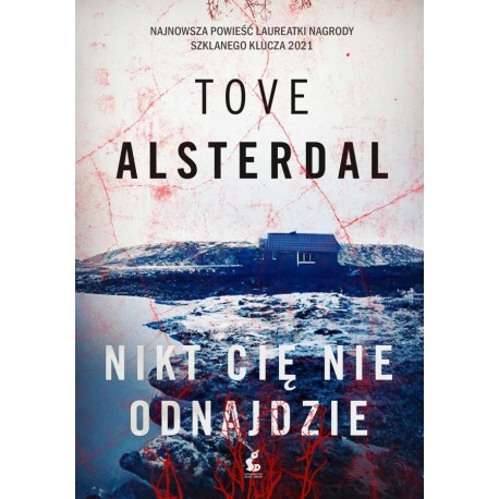 Nikt cię nie odnajdzie Tove Alsterdal motyleksiazkowe.pl