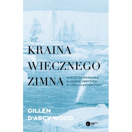 Kraina wiecznego zimna Gillen D'Arcy Wood motyleksiazkowe.pl