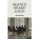 Silence Heard Loud