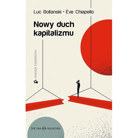 Nowy duch kapitalizmu Luc Boltanski, Ève Chiapello motyleksiazkowe.pl