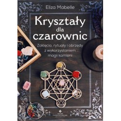 Kryształy dla czarownic Eliza Mabelle motyleksiazkowe.pl