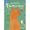 Thomasina o kotce która myślała że jest Bogiem