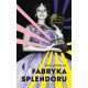 Fabryka splendoru