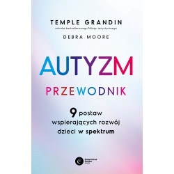 AUTYZM PRZEWODNIK 9 sposobów wspierania dzieci ze spektrum motyleksiazkowe.pl