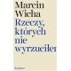 Rzeczy których nie wyrzuciłem motyleksiazkowe.pl