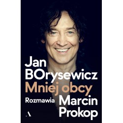 Jan Borysewicz Mniej obcy Marcin Prokop motyleksiazkowe.pl