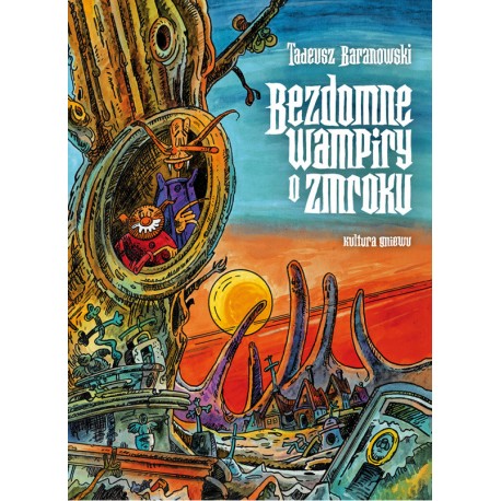 Bezdomne wampiry o zmroku Tadeusz Baranowski motyleksiazkowe.pl