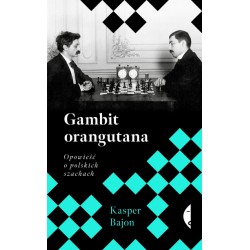 Gambit orangutana Kasper Bajon motyleksiazkowe.pl