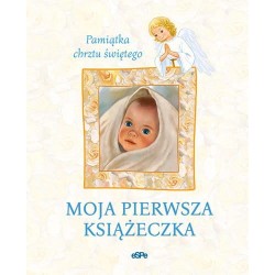 Moja pierwsza książeczka Pamiątka chrztu świętego Ewa Stadtmüller motyleksiazkowe.pl