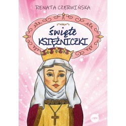 Święte księżniczki Renata Czerwińska motyleksiazkowe.pl