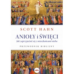 Anioły i święci Scott Hahn motyleksiazkowe.pl