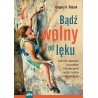 Bądź wolny od lęku
