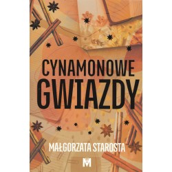 Cynamonowe gwiazdy Małgorzata Starosta motyleksiazkowe.pl