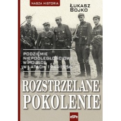 Rozstrzelane pokolenie Łukasz Bojko motyleksiazkowe.pl