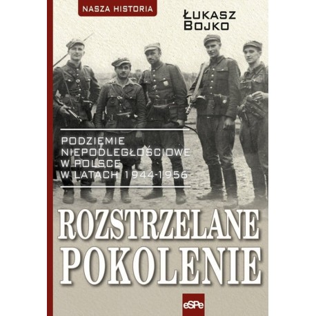 Rozstrzelane pokolenie Łukasz Bojko motyleksiazkowe.pl