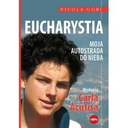 Eucharystia Moja autostrada do nieba Nicola Gori  motyleksiazkowe.pl