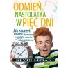 Odmień nastolatka w pięć dni