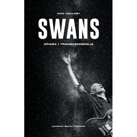 Swans Ofiara i transcendencja Nick Soulsby motyleksiazkowe.pl