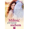Miłość pod naszym niebem