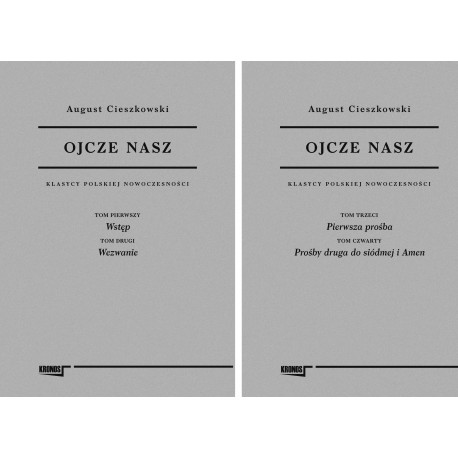 Ojcze Nasz Wolumin 1 i 2 August Cieszkowski motyleksiazkowe.pl
