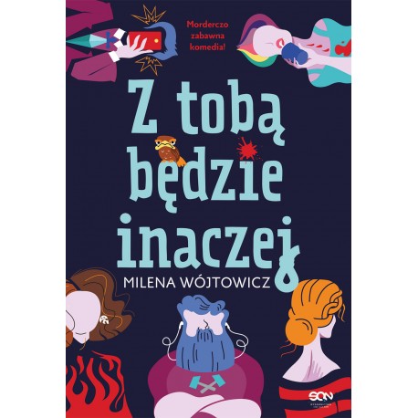 Z tobą będzie inaczej Milena Wójtowicz motyleksiazkowe.pl