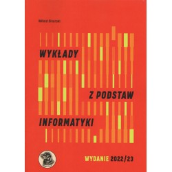 Wykłady z podstaw informatyki Wyd 2022 2023 Witold Sikorski motyleksiazkowe.pl