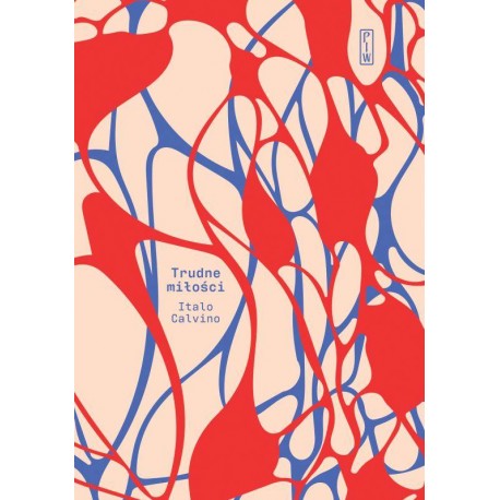 Trudne miłości Italo Calvino motyleksiazkowe.pl