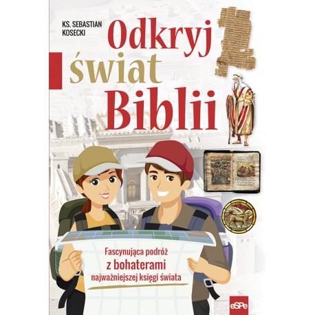 Odkryj świat Biblii ks. Sebastian Kosecki motyleksiazkowe.pl