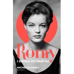 Romy i droga do Paryża Michelle Marly motyleksiazkowe.pl