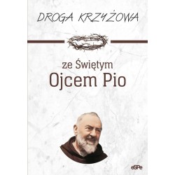 Droga krzyżowa ze św Ojcem Pio Anna Matusiak motyleksiazkowe.pl
