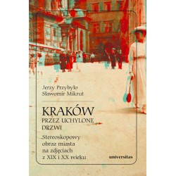 Kraków przez uchylone drzwi Sławomir Mikrut, Jerzy Przybyło motyleksiazkowe.pl
