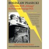 Bolesław Piasecki Od Wodza RNR Falanga do Przewodniczącego PAX