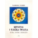 Kryształ i ścieżka światła Sutra, tantra i dzogczen