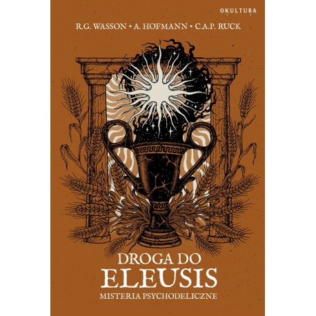 Droga do Eleusis R.G. Wasson, A. Hofmann, C.A.P. Ruck motyleksiazkowe.pl