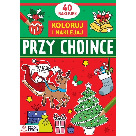 Koloruj i naklejaj Przy choince motyleksiazkowe.pl