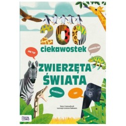 200 ciekawostek Zwierzęta świata Cristina Banfi motyleksiazkowe.pl