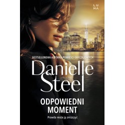 Odpowiedni moment Danielle Steel motyleksiazkowe.pl
