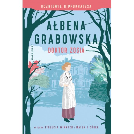 Doktor Zosia Ałbena Grabowska motyleksiazkowe.pl