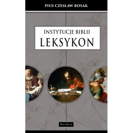 Instytucje Biblii Leksykon Czesław Bosak motyleksiazkowe.pl