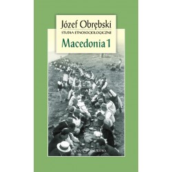 Macedonia 1 Giaurowie Macedonii Opis magii i religii pasterzy z Porecza na tle zbiorowego życia ich wsi motyleksiazkowe.pl