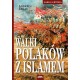 Walki Polaków z Islamem Andrzej Solak motyleksiazkowe.pl