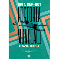 Historia mundiali Tom 1 1930–1974 motyleksiazkowe.pl