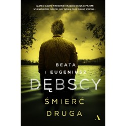 Śmierć druga Beata Dębska, Eugeniusz Dębski motyleksiazkowe.pl