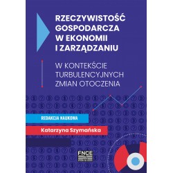 Rzeczywistość gospodarcza w ekonomii i zarządzaniu