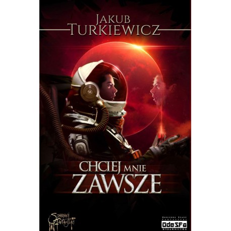 Chciej mnie zawsze  Jakub Turkiewicz motyleksiazkowe.pl