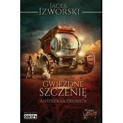 Gwiezdne Szczenię Antologia Osobista Jacek Izworski motyleksiazkowe.pl