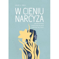 W cieniu narcyza Julie L. Hall motyleksiazkowe.pl